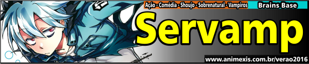 Verão 2016 - Servamp