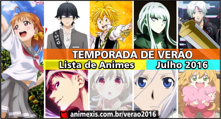 Lista de Animes - Temporada de Verão 2016 - Anime Xis