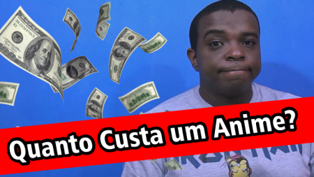 Quanto Custa produzir um anime