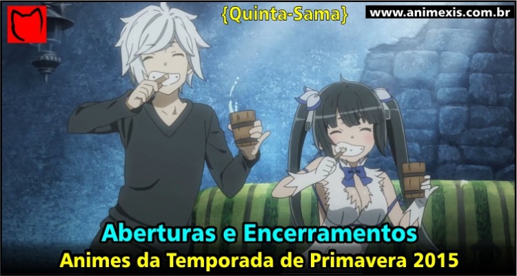 Quinta-Sama - Abertura e encerramento - animes temporada de primavera 2015 - animexis