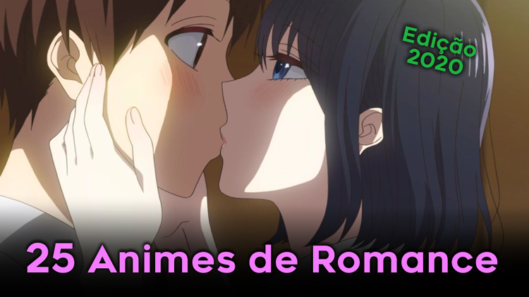 Os 26+ melhores animes de romance que você não deve perder