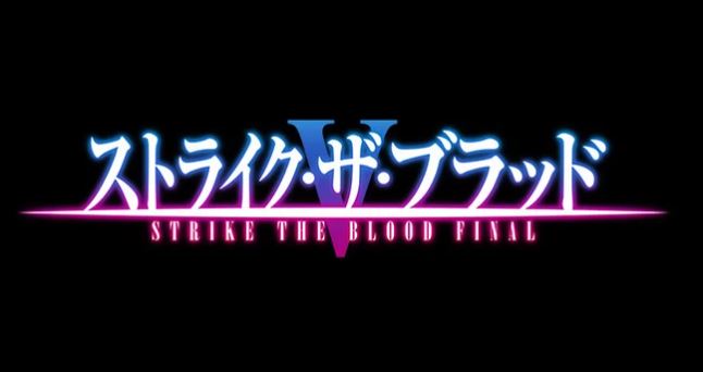Strike the Blood FINAL