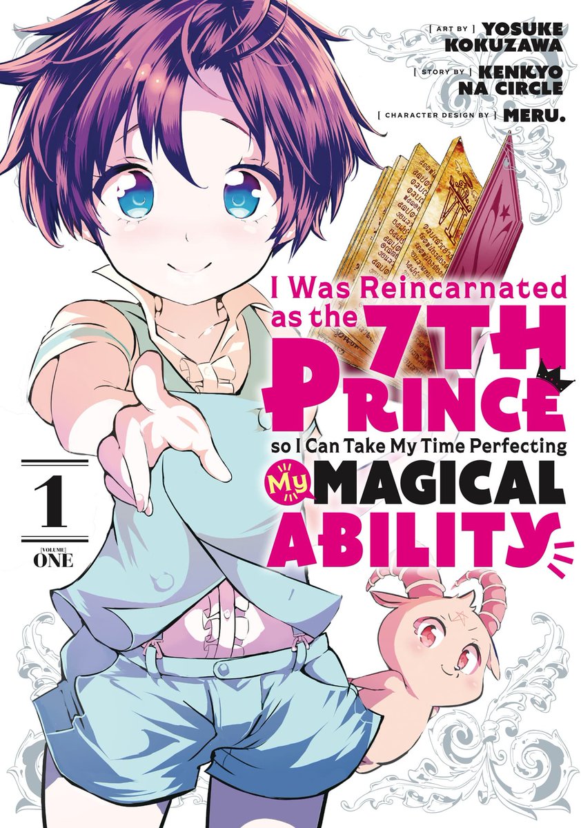 I Was Reincarnated as the 7th Prince so I Can Take My Time Perfecting My Magical Ability