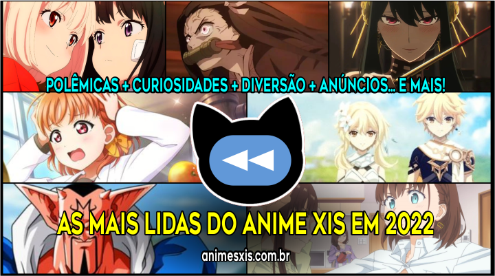 Retrospectiva 2021 - Notícias Que Bombaram no Mundo dos Animes - AnimeNew